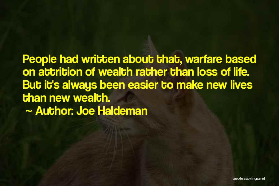 Attrition Quotes By Joe Haldeman