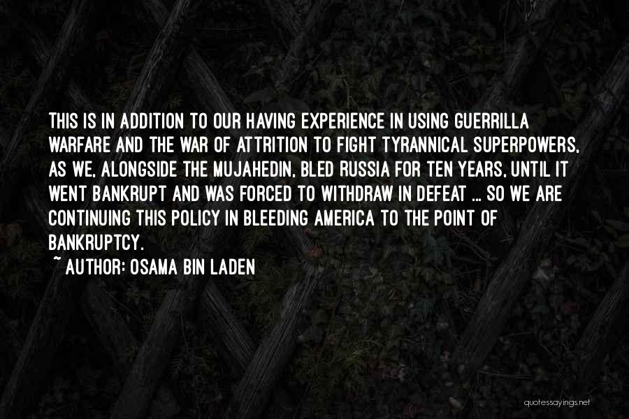 Attrition Quotes By Osama Bin Laden