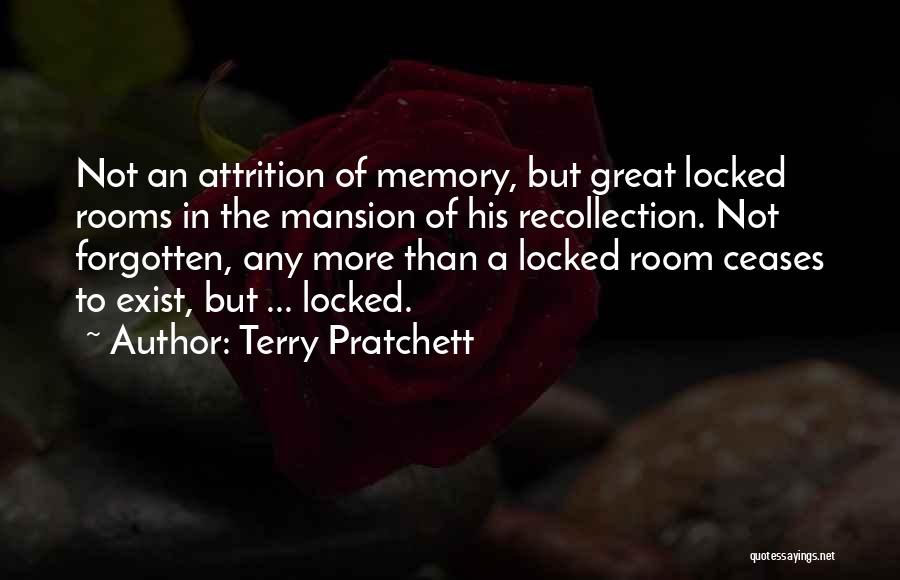 Attrition Quotes By Terry Pratchett