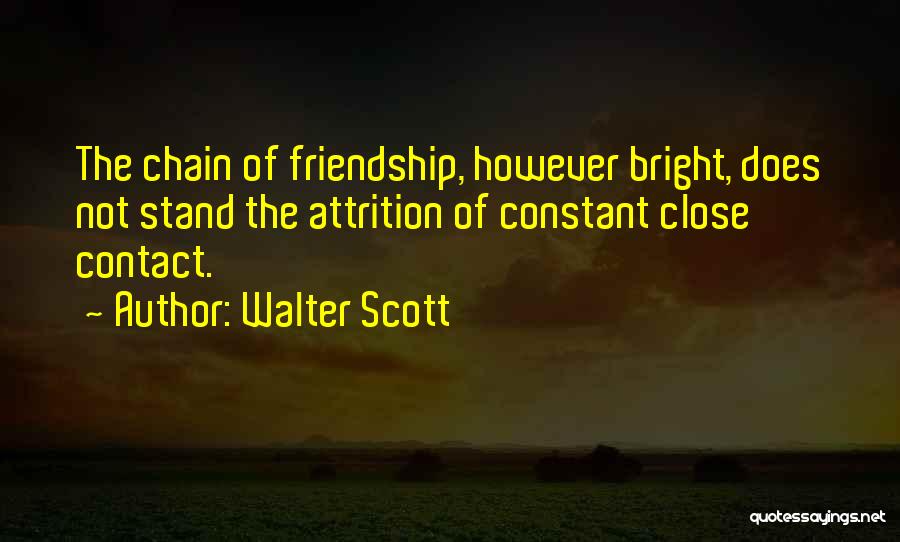 Attrition Quotes By Walter Scott