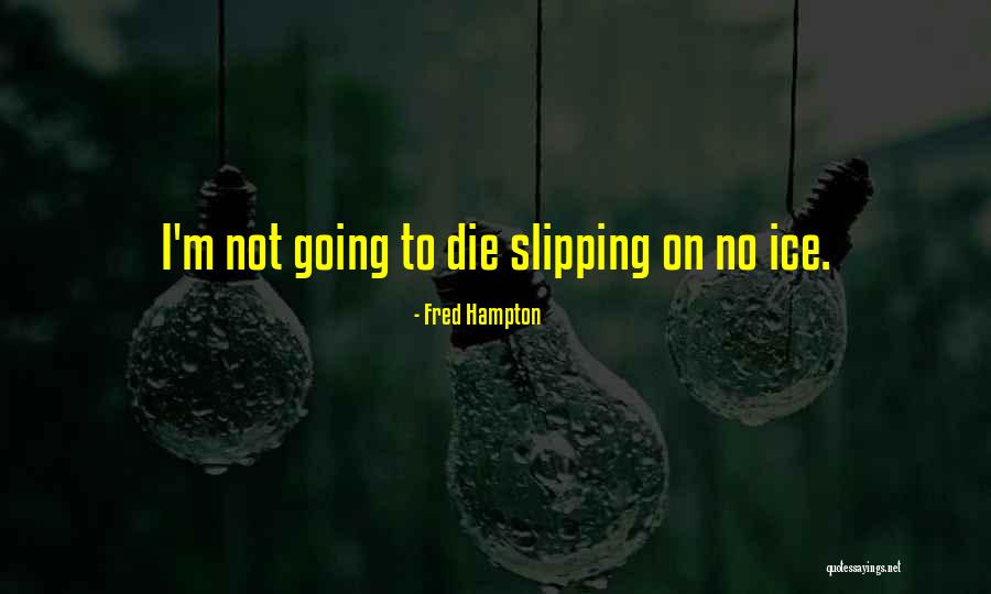 Attuale Popolazione Quotes By Fred Hampton Attuale Popolazione Quotes By Fred Hampton