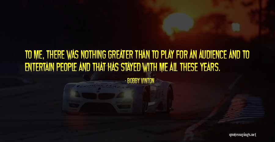 Attualita Quotes By Bobby Vinton Attualita Quotes By Bobby Vinton