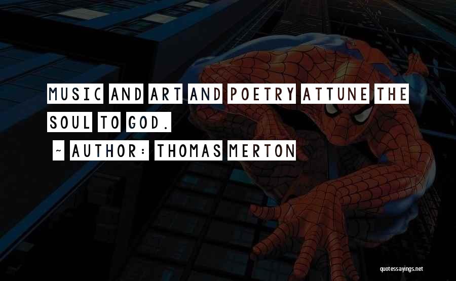 Attune Quotes By Thomas Merton