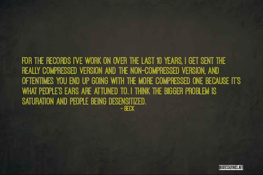 Attuned Quotes By Beck Attuned Quotes By Beck