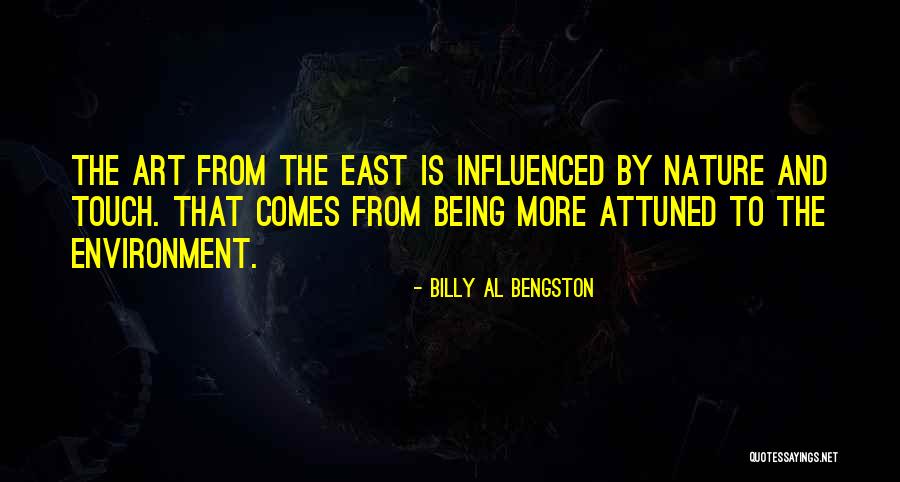 Attuned Quotes By Billy Al Bengston Attuned Quotes By Billy Al Bengston