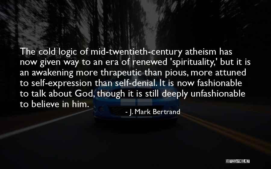 Attuned Quotes By J. Mark Bertrand Attuned Quotes By J. Mark Bertrand