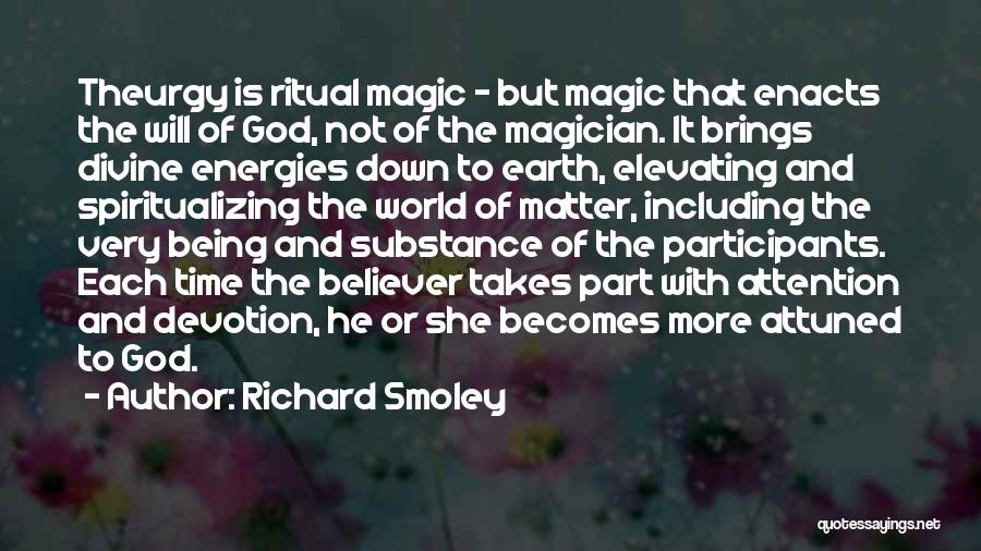 Attuned Quotes By Richard Smoley