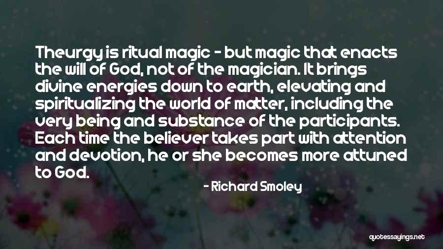 Attuned Quotes By Richard Smoley