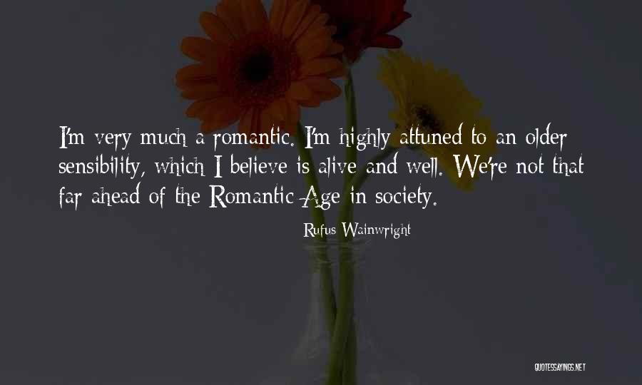 Attuned Quotes By Rufus Wainwright