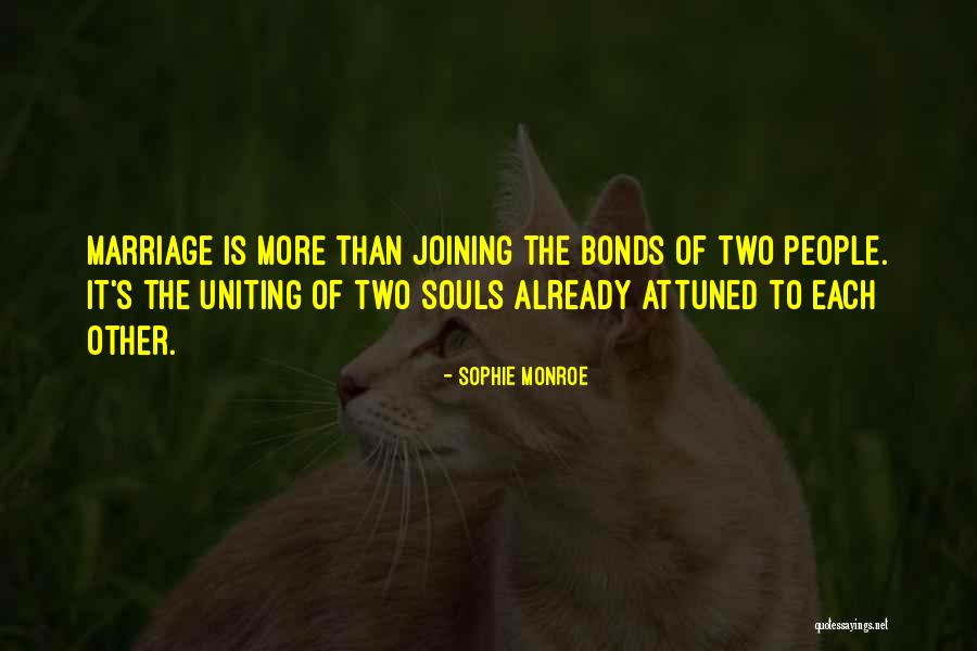 Attuned Quotes By Sophie Monroe