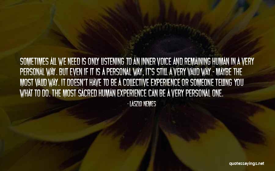 Attuning Level Quotes By Laszlo Nemes Attuning Level Quotes By Laszlo Nemes
