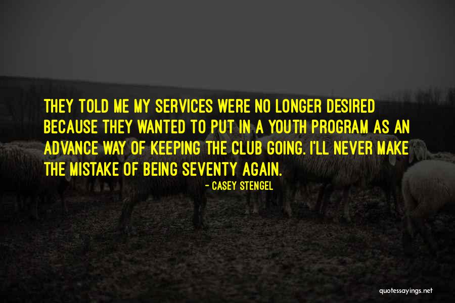 Attwell Furniture Quotes By Casey Stengel Attwell Furniture Quotes By Casey Stengel