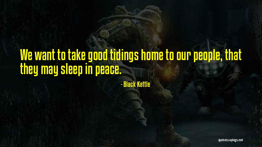 Atuando Quotes By Black Kettle Atuando Quotes By Black Kettle