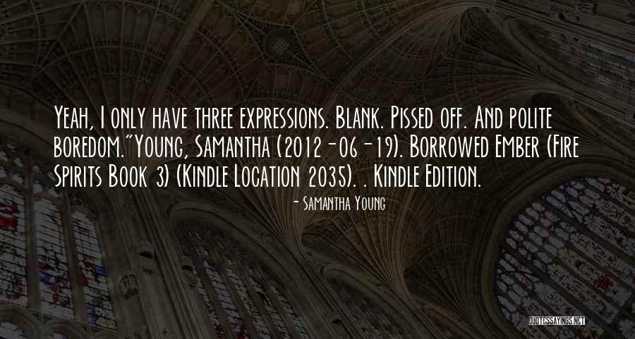 Atuin Skywars Quotes By Samantha Young Atuin Skywars Quotes By Samantha Young
