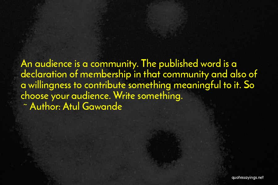 Atul Gawande Quotes 1325387