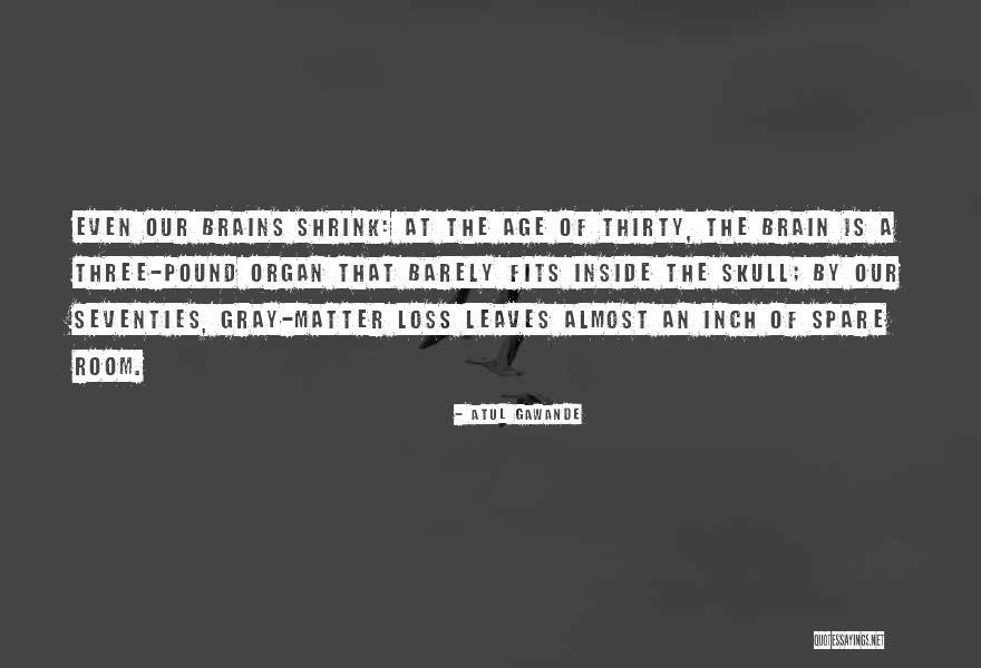 Atul Gawande Quotes 1356918 Atul Gawande Quotes 1356918