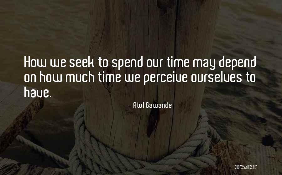 Atul Gawande Quotes 1377880 Atul Gawande Quotes 1377880
