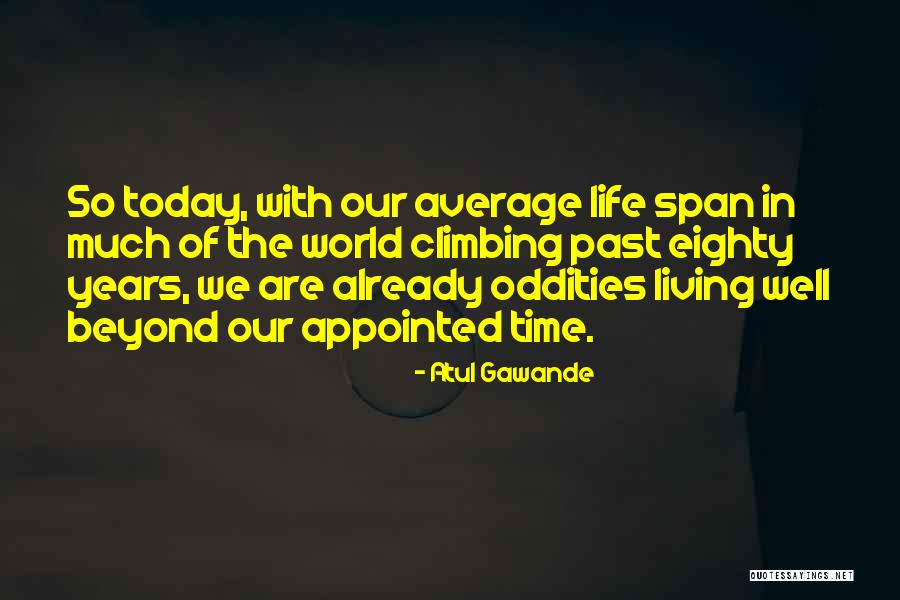 Atul Gawande Quotes 1408131