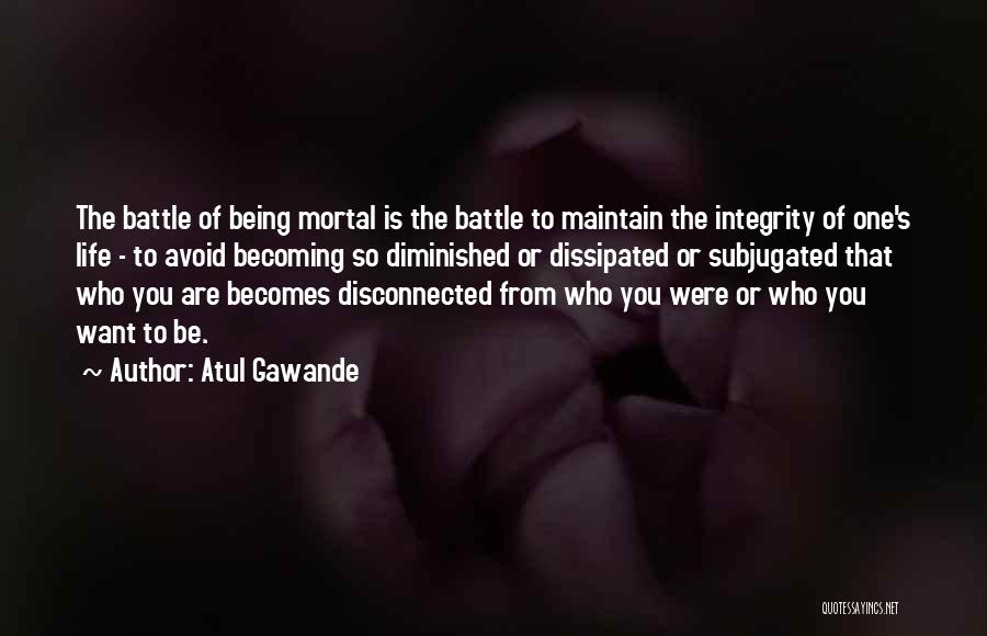 Atul Gawande Quotes 1591522