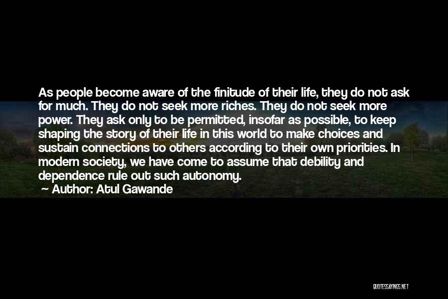 Atul Gawande Quotes 1970186