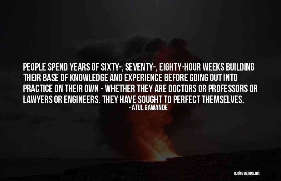 Atul Gawande Quotes 2104544 Atul Gawande Quotes 2104544