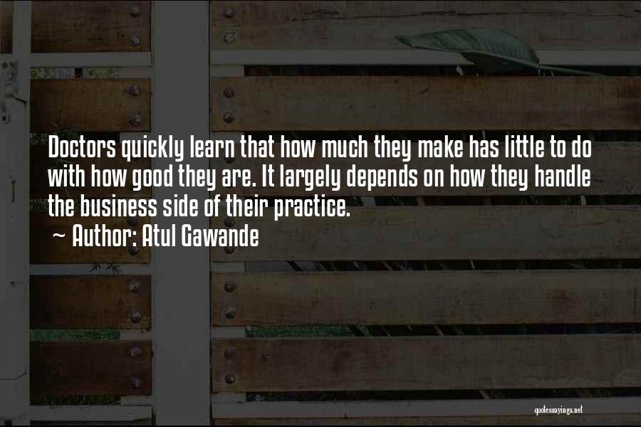 Atul Gawande Quotes 2244134