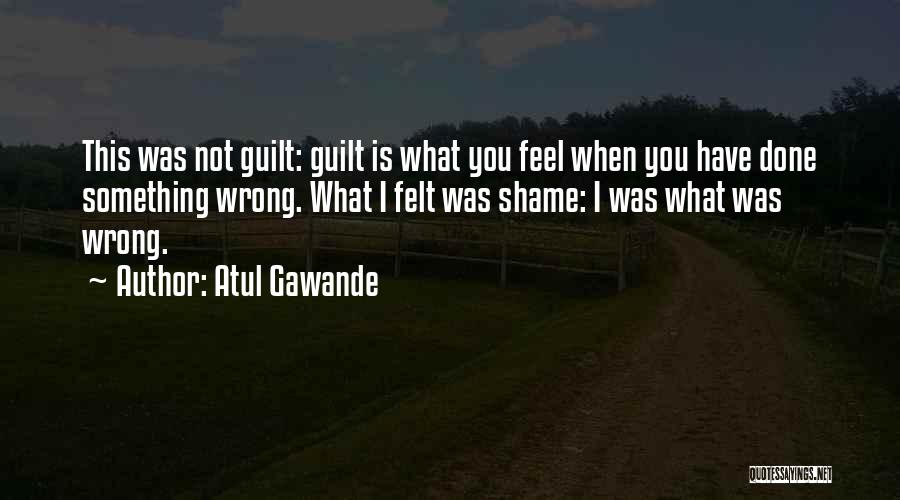 Atul Gawande Quotes 269206