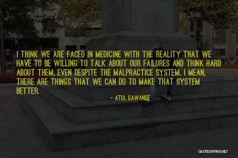 Atul Gawande Quotes 565869 Atul Gawande Quotes 565869