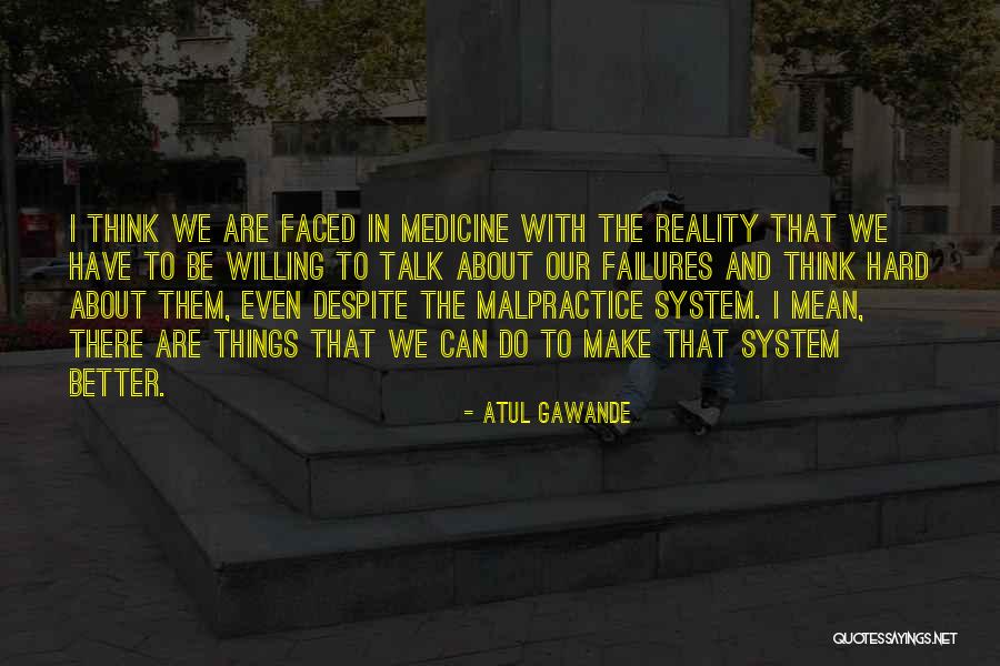 Atul Gawande Quotes 565869