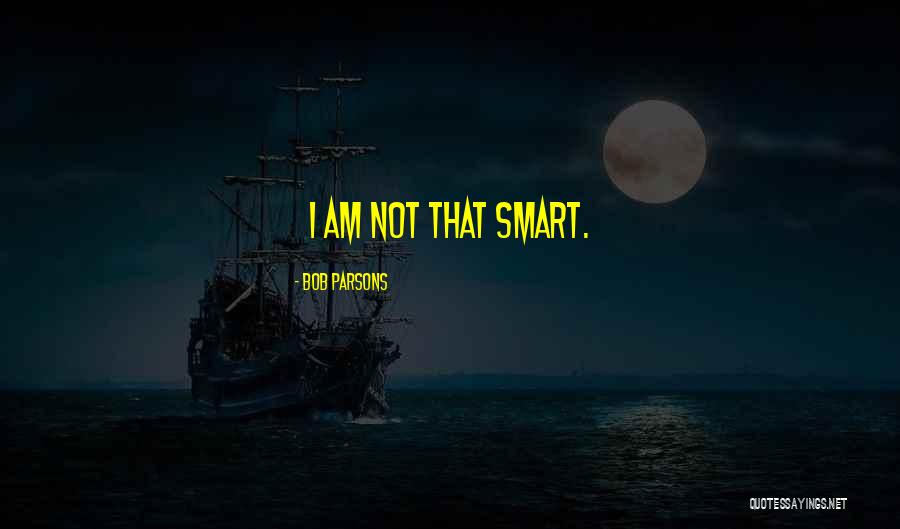 Atumach Quotes By Bob Parsons Atumach Quotes By Bob Parsons