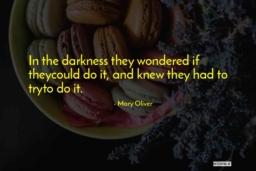 Atumano Quotes By Mary Oliver Atumano Quotes By Mary Oliver