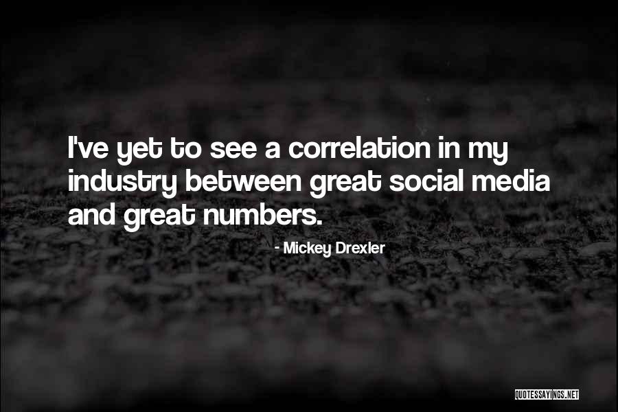 Atumano Quotes By Mickey Drexler Atumano Quotes By Mickey Drexler