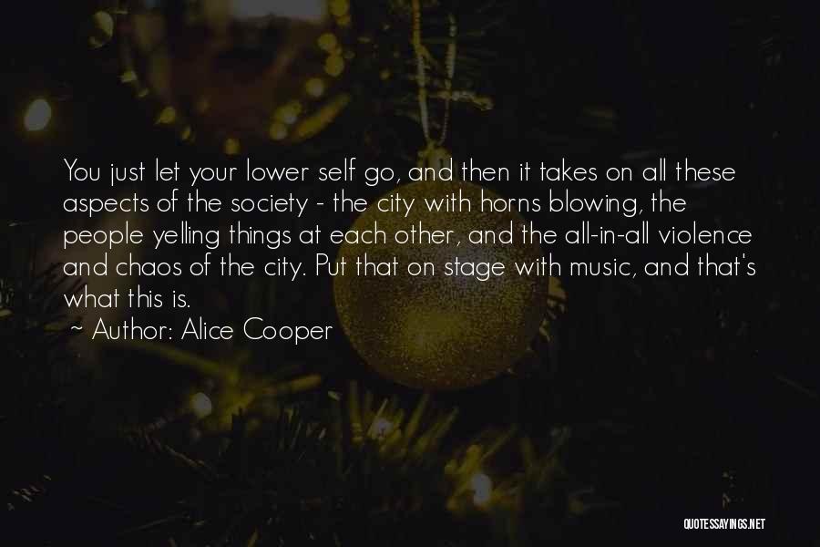 Atuneros Quotes By Alice Cooper