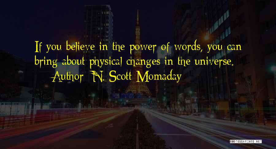 Atuneros Quotes By N. Scott Momaday