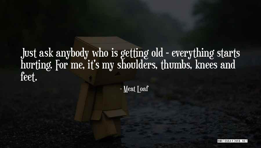 Aturan Oktet Quotes By Meat Loaf Aturan Oktet Quotes By Meat Loaf