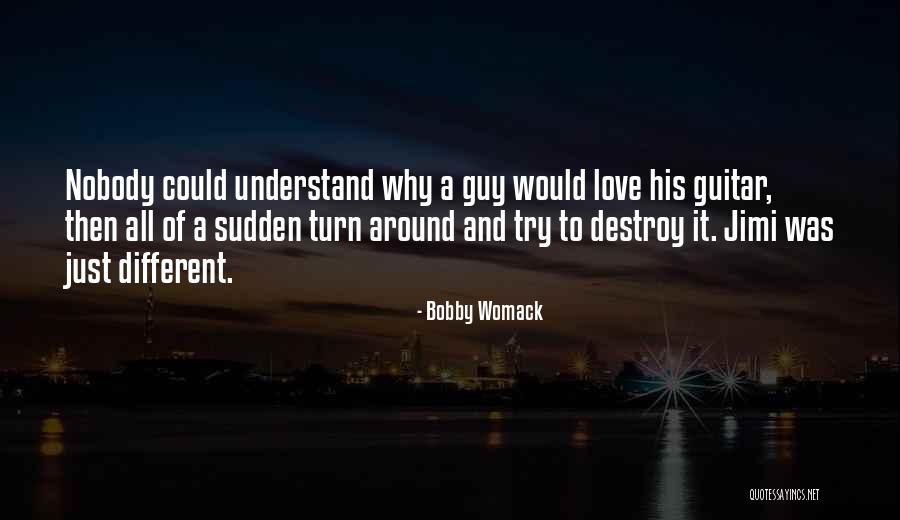 Atvirotech Quotes By Bobby Womack Atvirotech Quotes By Bobby Womack