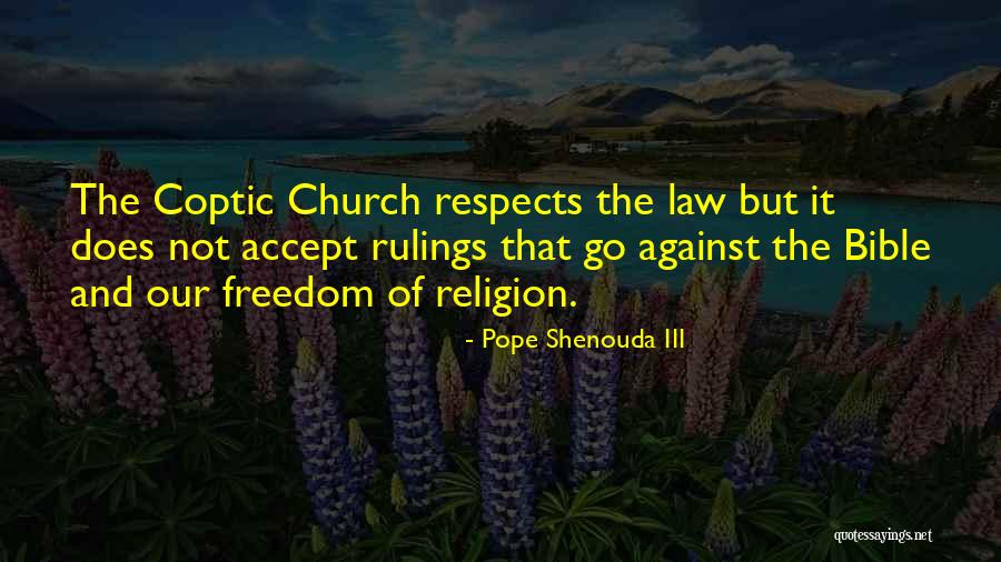 Atvykimas Quotes By Pope Shenouda III Atvykimas Quotes By Pope Shenouda III