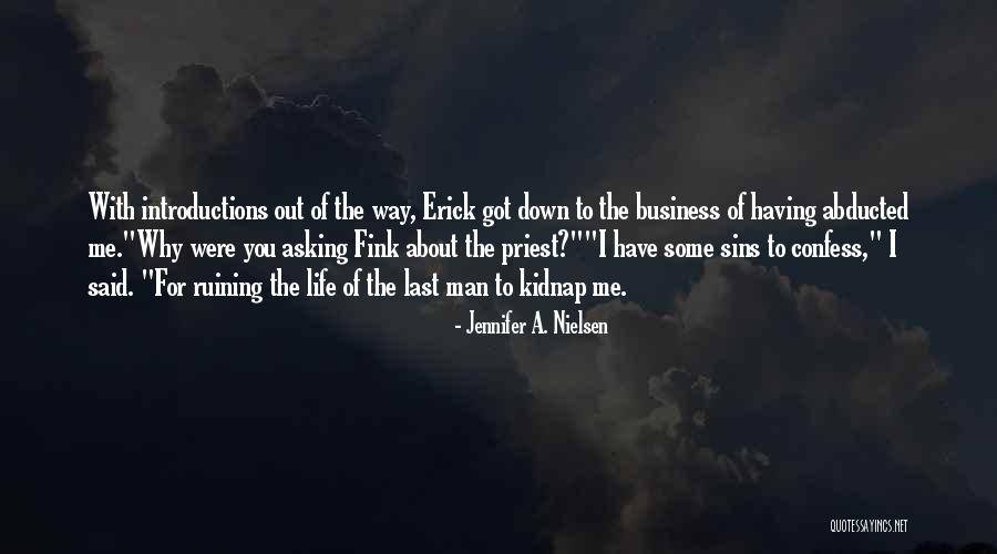 Atwell Martin Quotes By Jennifer A. Nielsen Atwell Martin Quotes By Jennifer A. Nielsen