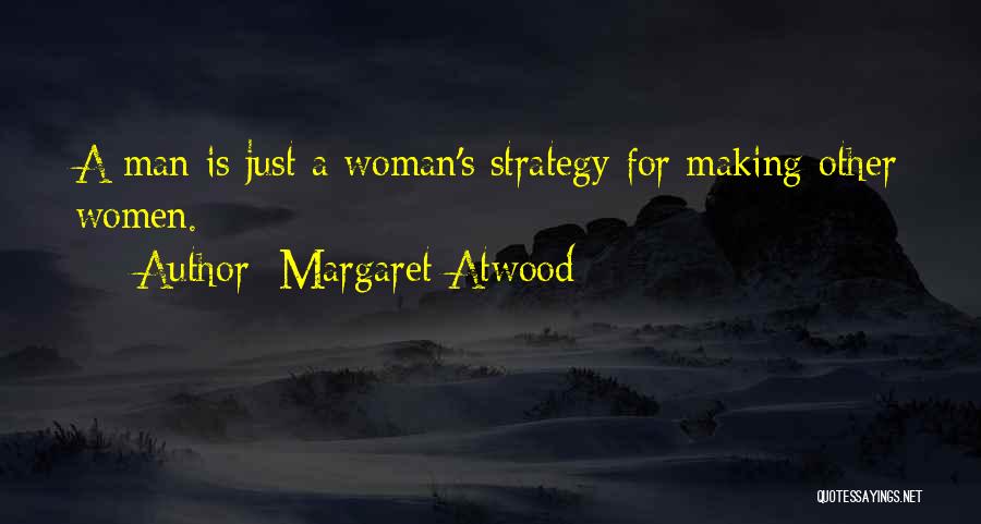 Atwood Quotes By Margaret Atwood