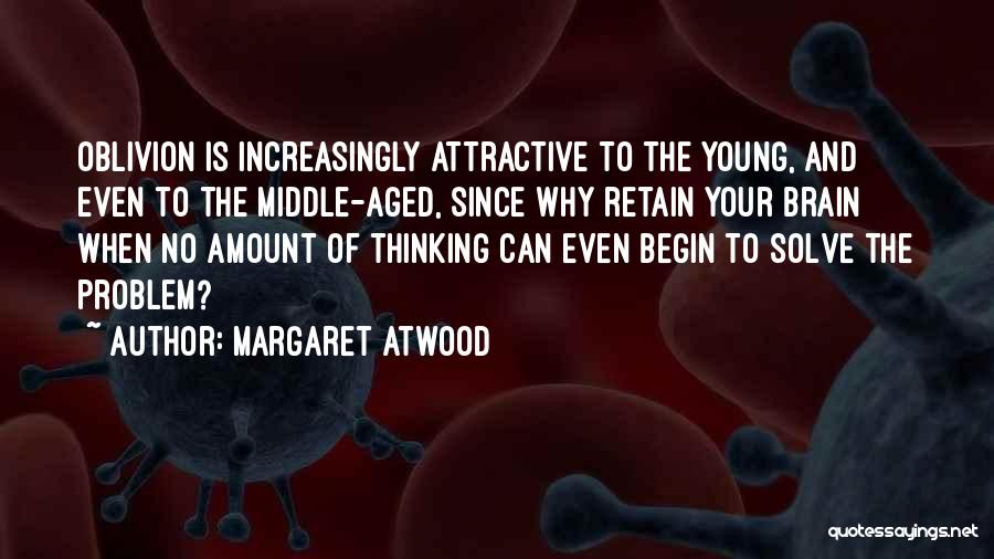 Atwood Quotes By Margaret Atwood