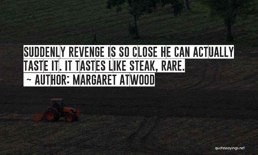 Atwood Quotes By Margaret Atwood