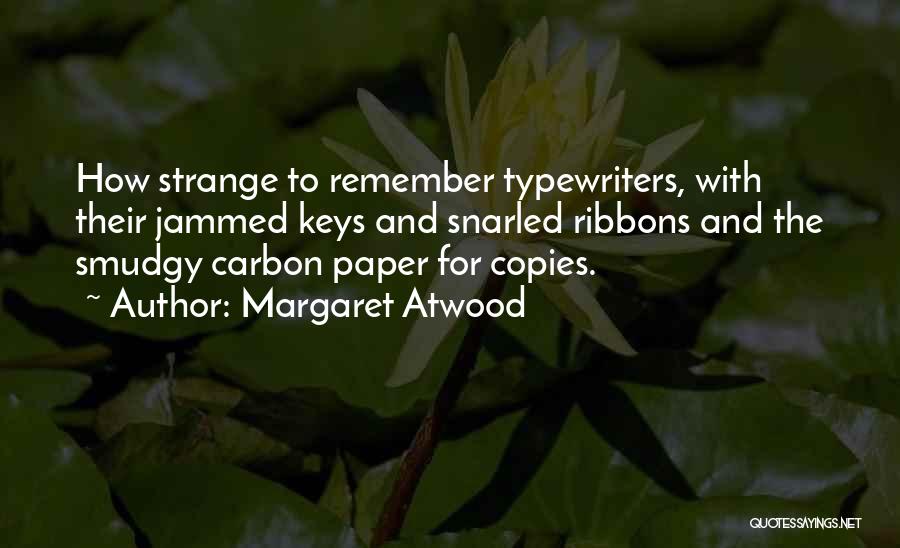 Atwood Quotes By Margaret Atwood