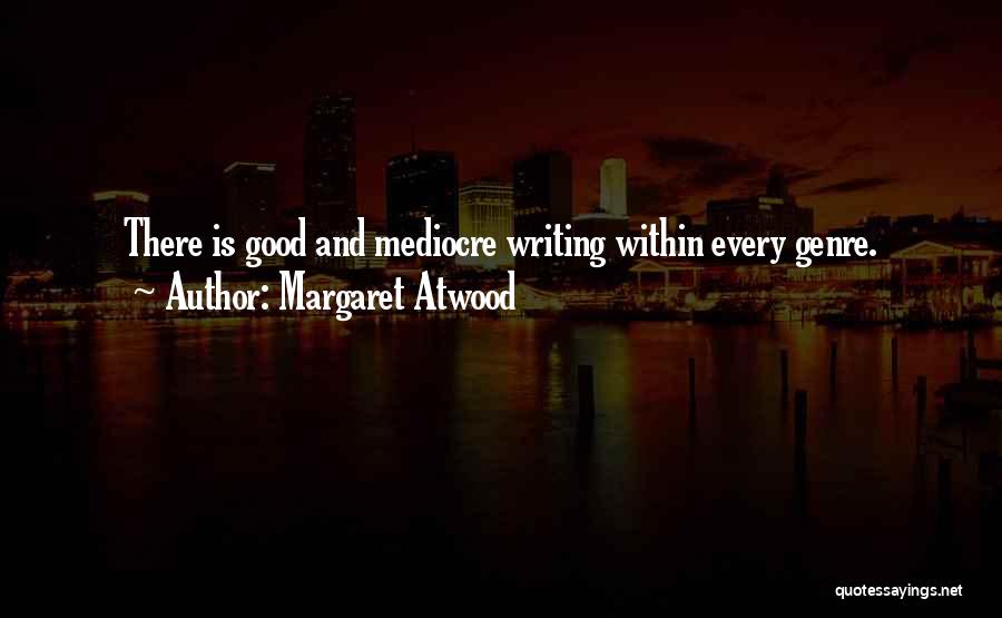 Atwood Quotes By Margaret Atwood