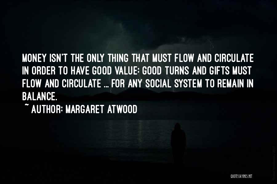 Atwood Quotes By Margaret Atwood