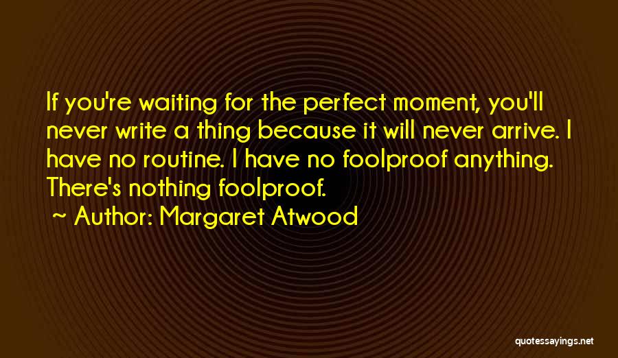 Atwood Quotes By Margaret Atwood