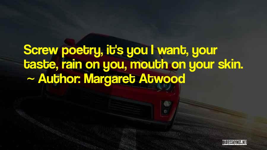 Atwood Quotes By Margaret Atwood