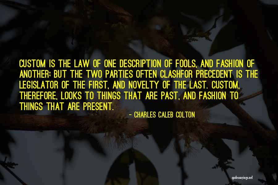 Atwoods Ranch Quotes By Charles Caleb Colton Atwoods Ranch Quotes By Charles Caleb Colton