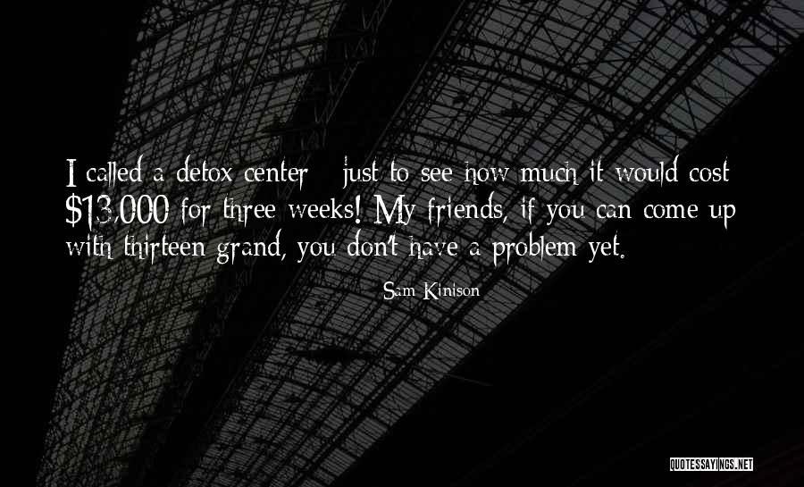 Atxaga Bernardo Quotes By Sam Kinison Atxaga Bernardo Quotes By Sam Kinison