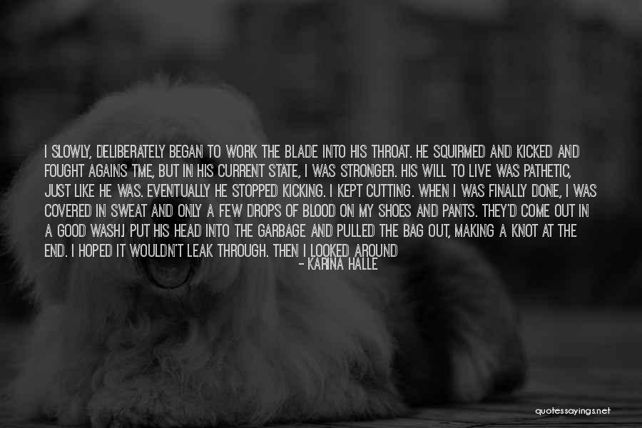 Atz Kilcher Quotes By Karina Halle Atz Kilcher Quotes By Karina Halle