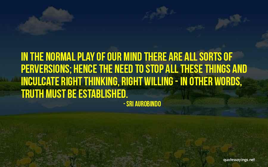 Atzbach Shelby Quotes By Sri Aurobindo Atzbach Shelby Quotes By Sri Aurobindo
